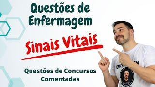 QUESTÕES DE CONCURSOS PÚBLICOS ENFERMAGEM - SINAIS VITAIS