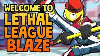 Welcome to Lethal League Blaze