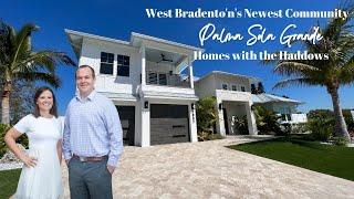 West Bradenton's Newest Community- Palma Sola Grande