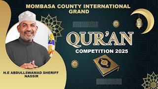 MOMBASA COUNTY GRAND INTERNATIONAL QURAN COMPETITION | 2025