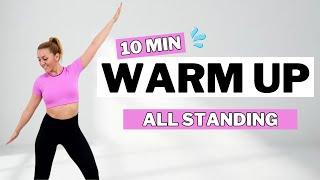 10 MIN STANDING WARM UP for HOME WORKOUTSFull Body Warm Up - Joints & MusclesPhys Ed Exercises