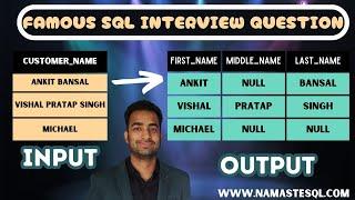 Famous SQL Interview Question | First Name , Middle Name and Last Name of a Customer