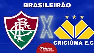 FLUMINENSE X CRICIÚMA AO VIVO BRASILEIRÃO DIRETO DO MARACANÃ | RODADA 35 - NARRAÇÃO