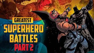 Greatest Superhero Battles in Comic History - Part 2