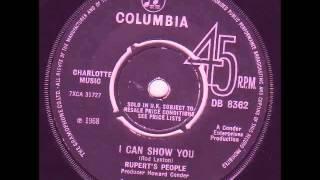 Rupert's People - I Can Show You