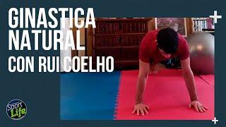 Ginastica natural con Rui Coelho | SPORT LIFE