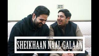 SHEIKHAAN NAAL GALAAN - EP 001 - PURANI DOSTI - FOUZI VIDEOS