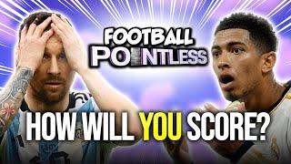 WORST POINTLESS ROUND EVER?!?! | Football Pointless | Football Park