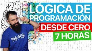 Curso de LÓGICA DE PROGRAMACIÓN Desde Cero