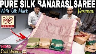 100% Pure Banarasi Silk Saree With Silk Mark Certified | Real Manufacturer & Wholesaler in Varanasi