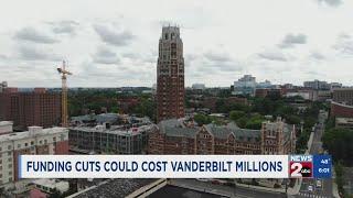 Funding cuts would cost Vanderbilt University millions