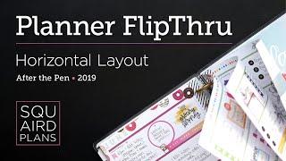 My 2019 Planner Flip Through :: After the Pen :: Classic Happy Planner Horizontal :: Squaird Plans