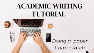 ACADEMIC WRITING TUTORIAL FOR BEGINNERS -online writing tutorial