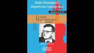 Allegretto from Symphony No. 5, Mvt. 2 by Dmitri Shostakovich, arr. Lauren Keiser