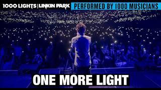 One More Light by Linkin Park - Performed by 1000 musicians