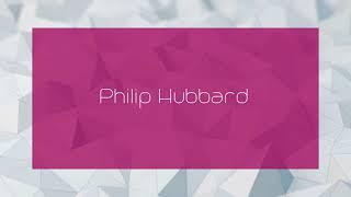 Philip Hubbard - appearance