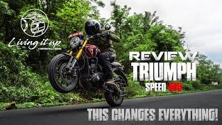 Triumph Speed 400 Review | Disrupting the norm | Sagar Sheldekar Official | 4K