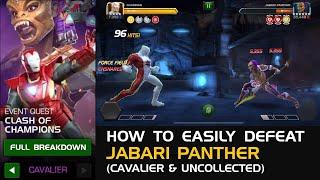 How to EASILY defeat Jabari Panther (Cav & Uncollected) Full Breakdown - Marvel Contest of Champions