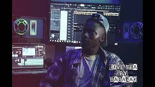 love bae by Babalao official audio