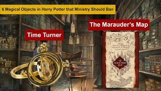 6 Magical Objects in Harry Potter that Ministry Should Ban