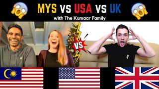 MALAYSIA V UK V USA (With The Kumaar Family)   