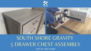 South Shore Gravity 5-Drawer Chest Assembly (Full Step-by-Step Instruction Tutorial Guide)