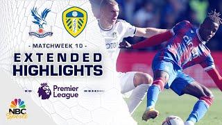 Crystal Palace v. Leeds United | PREMIER LEAGUE HIGHLIGHTS | 10/9/2022 | NBC Sports