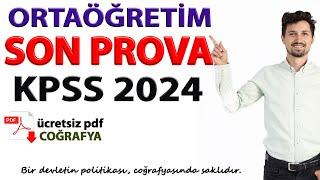 KPSS ORTAÖĞRETİM SON PROVA COĞRAFYA