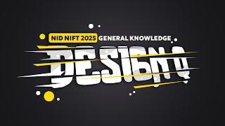 DESIGN Q | NID NIFT 2025 | GENERAL KNOWLEDGE | #nift2025 #nid2025 #nid