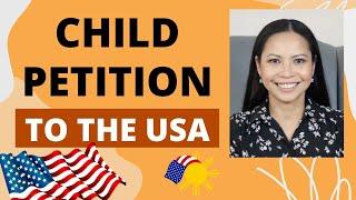 Petitioning Children to the USA