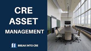 Real Estate Asset Management - What You'll Do, Career Paths, & PM vs. AM vs. PM