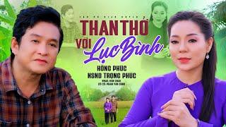 Cặp Đôi Song Phúc Song Ca Tân Cổ Hay Nhất 2025 | THAN THỞ VỚI LỤC BÌNH - Hồng Phúc ft Trọng Phúc