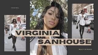  Virginia Sanhouse | Show Reel | Beauty Del Mundo  [Part 1]