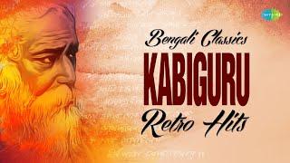 Kabiguru Retro Hits | Rabindranath Tagore | Rabindra Sangeet | Bengali Classic | Bangla Gaan 2023