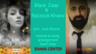 assyrian song  2023 Klara Zaay & Razzouk Khano  khoba yakana   رزوقي وكلارا