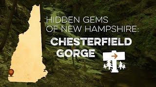 Hidden Gems of New Hampshire: Chesterfield Gorge