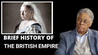 Brief History of the British Empire | Thomas SowellTV