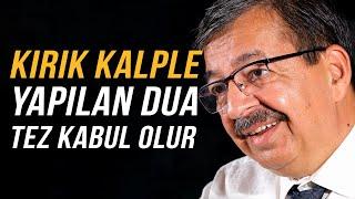 ÇABUK KABUL OLACAK DUA | Hayati İnanç ile Söz Arasında - Bölüm 97 #hayatiinanç