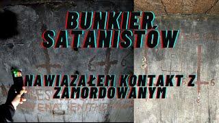 Satanist Bunker - Ritual Murder | Paranormal investigation