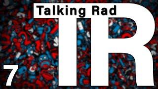 Talking Rad Podcast - 7 - The Secrets Of Medicine FT. Dr. Glen Page