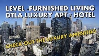 LUXURY AMENITIES AT LEVEL - DTLA Luxury Apartment / Hotel