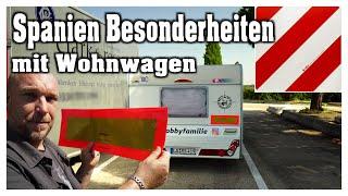 Besonderheiten mit Wohnwagen in Spanien | Warntafeln und Regeln