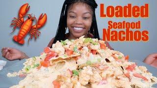 LOADED LOBSTER AND SHRIMP NACHOS MUKBANG!!!!!