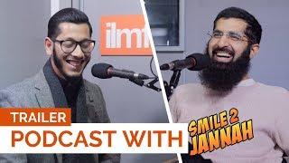 Trailer: Podcast with Smile 2 Jannah