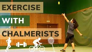 #Sport - Exercise with Chalmers Students