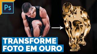 TRANSFORME FOTOS EM OURO, PRATA E BRONZE | PHOTOSHOP