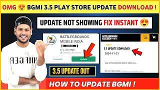 FINALLY  Bgmi 3.5 Update Download | How to Update Bgmi 3.5 | Bgmi 3.5 Update Not Showing