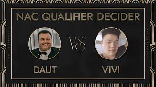 NAC Qualifier Decider - DauT vs Vivi