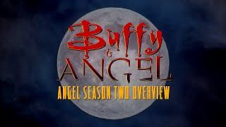 Buffy & Angel DVD Extras | Angel Season Two Overview