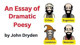 An Essay of Dramatic Poesy by John Dryden | Literary Criticism | Explained in Urdu & Hindi